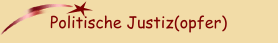 Politische Justiz(opfer)